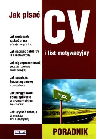Jak pisać CV i list motywacyjny. Poradnik - Sylwia Sądowska