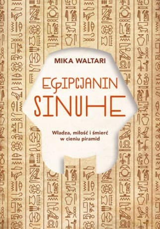 Egipcjanin Sinuhe - Mika Waltari