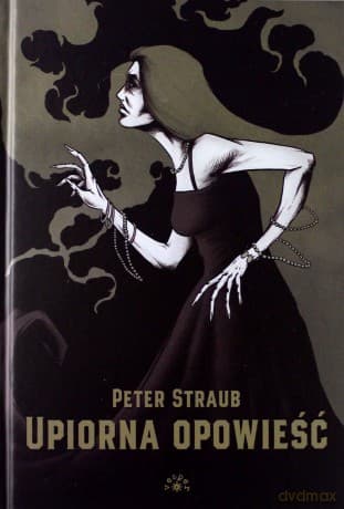 Upiorna Opowieść - Peter Straub