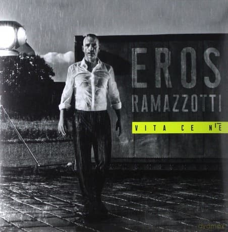 Eros Ramazzotti: Vita Ce N'e (Deluxe)