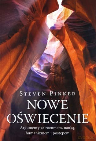 Nowe Oświecenie - Steven Pinker