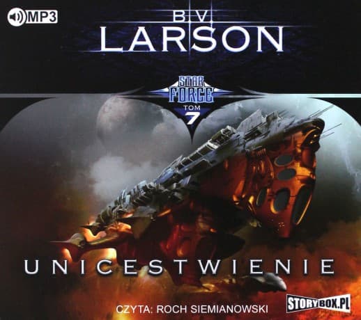 Unicestwienie. Star Force (Tom 7) - B.V. Larson
