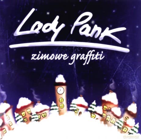 Lady Pank: Zimowe graffiti