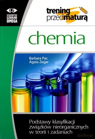 Trening Matura. Chemia. Podstawy klasyfikacji