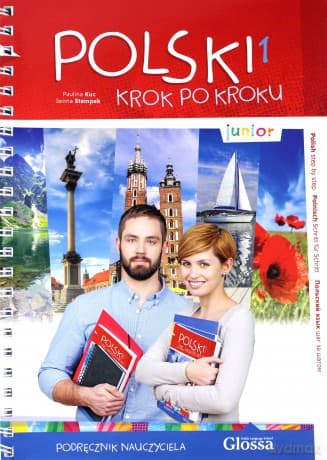 Polski krok po kroku. Junior A1. Podręcznik nauczyciela - Iwona Stempek, Paulina Kuc
