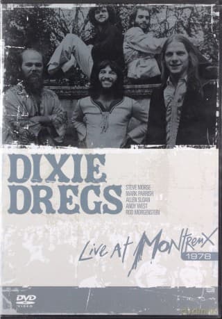 Dixie Dregs: Live At Montreux 1978