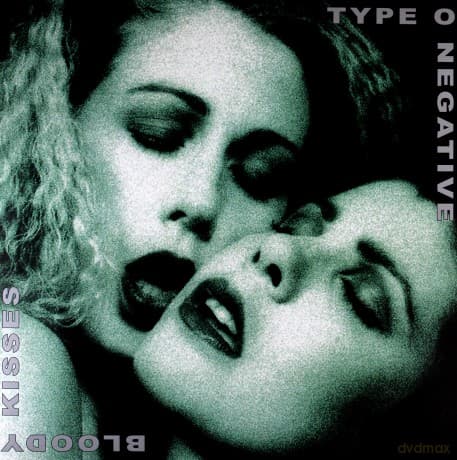 Type O Negative: Bloody Kisses