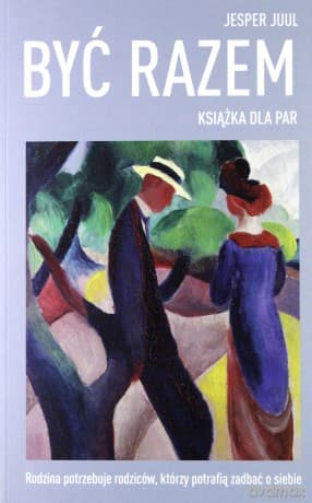 Być razem - Jesper Juul
