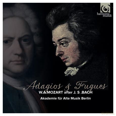 Mozart: Adagios & Fugues Akademie Fur Alte Musik Berlin
