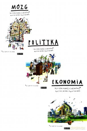 To o Czym Dorośli Ci Nie Mówią Ekonomia / Polityka / Mózg - Boguś Janiszewski, Max Skorwider