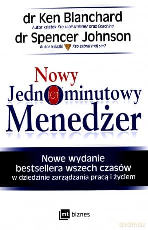 Nowy jednominutowy menedżer - Ken Blanchard, Spencer Johnson