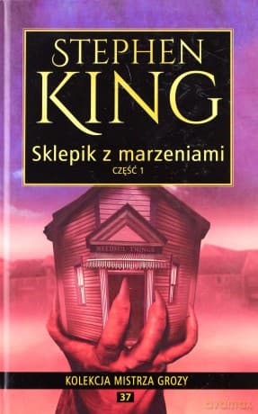 Sklepik z marzeniami część 1 - Stephen King