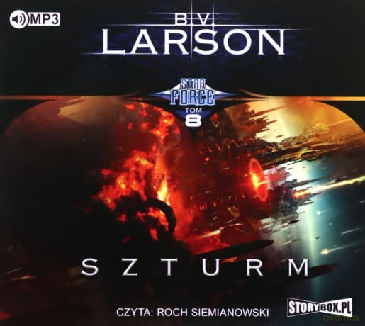 Szturm Star Force (Tom 8) - B.V. Larson
