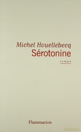 Serotonine - Michel Houellebecq