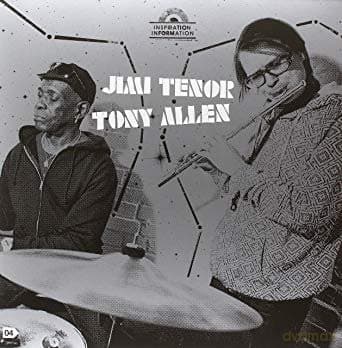 Jimi Tenor & Tony Allen: Inspiration Information