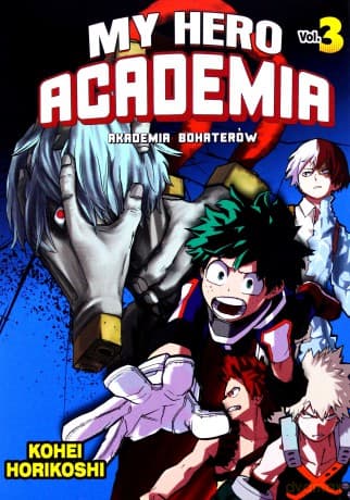 My Hero Academia - Akademia bohaterów (Tom 3) - Kohei Horikoshi