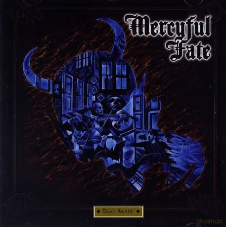 Mercyful Fate: Dead Again