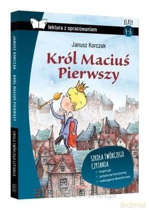 Król Maciuś Pierwszy z opracowaniem - Janusz Korczak