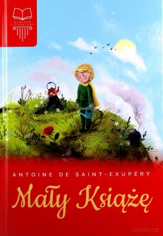 Mały Książę - Antoine de Saint Exupery
