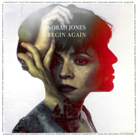 Norah Jones: Begin Again (PL)