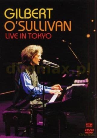 Gilbert O'sullivan: Live In Tokyo