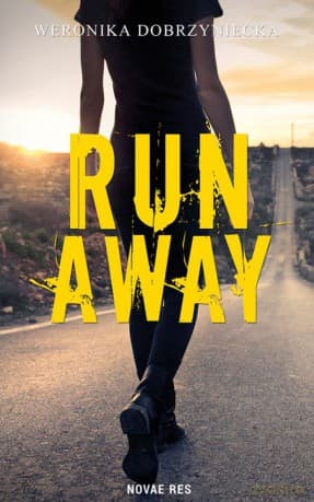 Run away - Weronika Dobrzyniecka