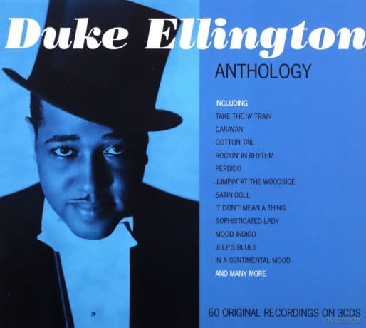 Duke Ellington: Anthology