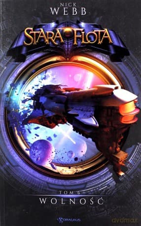 Wolność. Stara flota (Tom 6) - Nick Webb