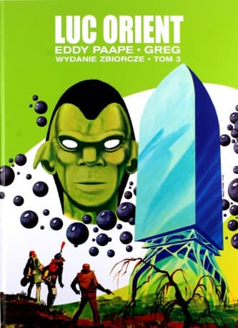 Luc Orient - wydanie zbiorcze (Tom 3) - Greg, Eddy Paape