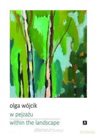 W pejzażu - Olga Wójcik