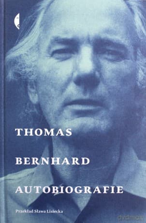 Autobiografie - Thomas Bernhard