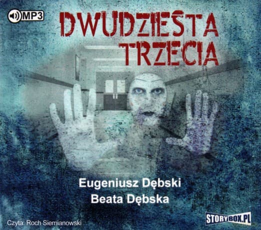 Dwudziesta trzecia - Eugeniusz Dębski, Beata Dębska