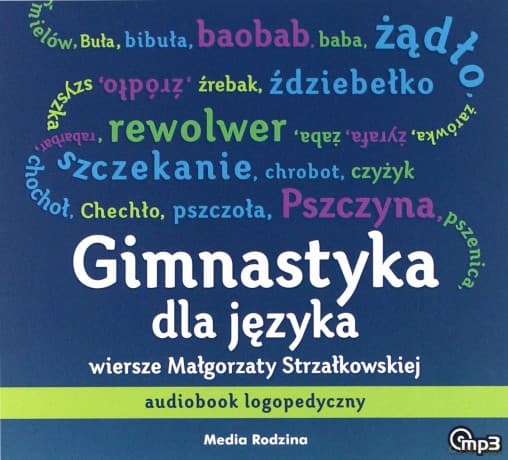 Gimnastyka dla języka. Audiobook logopedyczny - Malgorzata Strzałkowska
