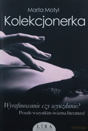 Kolekcjonerka - Marta Motyl