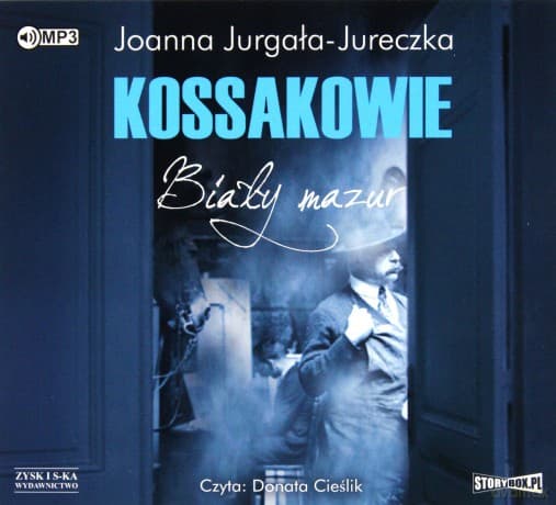 Kossakowie. Biały Mazur - Joanna Jurgała-Jureczka