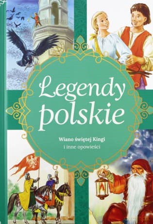 Legendy polskie. Wiano świętej Kingi - Ewa Stadtmuller