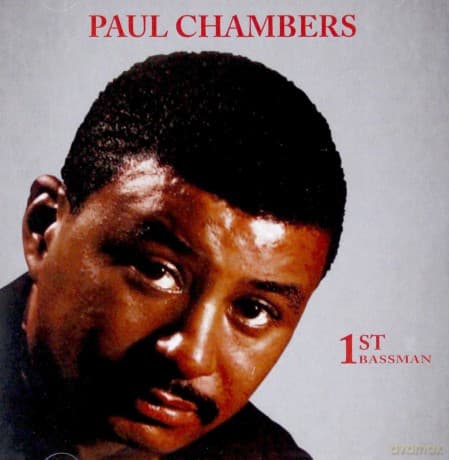 Paul Chambers: 1St Bassman