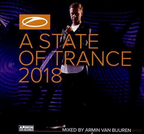 Armin Van Buuren: A State Of Trance 2018
