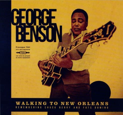 George Benson: Walking To New Orleans - Remembering Chuck Berry and Fats Domino (digipack)