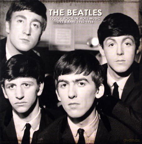 The Beatles: Rock N Roll Music Live And Rare 1962 To 1966