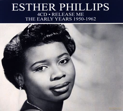 Esther Phillips: Release Me - The Early Years 1950-1962