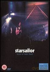 Starsailor: Love is here (Live)