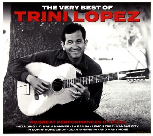 Trini Lopez: The Very Best Of