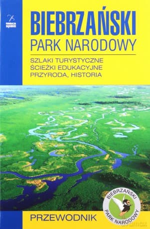 Biebrzański Park Narodowy. Przewodnik