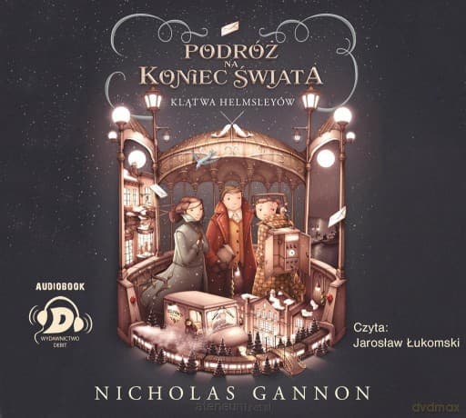 Podróż na koniec świata. Klątwa Helmsleyów - Nicolas Gannon, Jarosław Łukomski, Maria Grabska- Ryńska