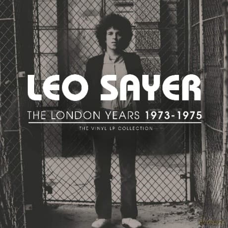Leo Sayer: The London Years 1973-1975