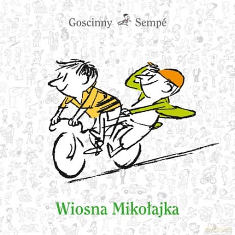 Wiosna Mikołajka - René Goscinny, Jean-Jacques Sempé