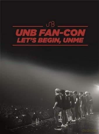 Unb: 2018 Unb Fan-Con Let's Begin Unme