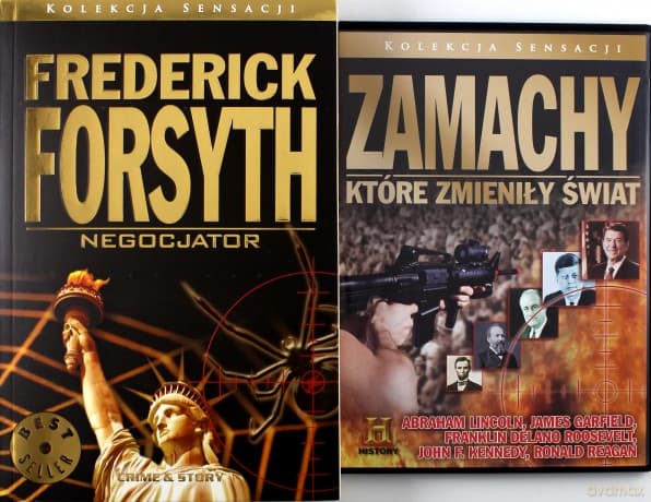 Kolekcja Sensacji 04: Negocjator - Frederick Forsyth + Zamachy, które zmieniły świat - Abraham Lincoln, James Garfield, Franklin Delano Roosevelt, John F.Kennedy, Ronald Reagan