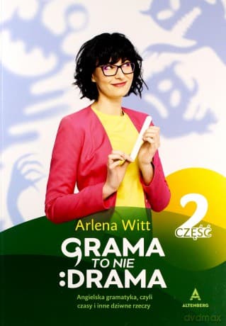 Grama to nie drama cz.2 - Arlena Witt